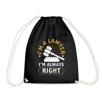 I am a lawyer and I am always right lawyer - Drawstring Bag - black - Front