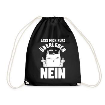 Lass mich kurz überlegen NEIN - Turnbeutel - Schwarz - Vorne