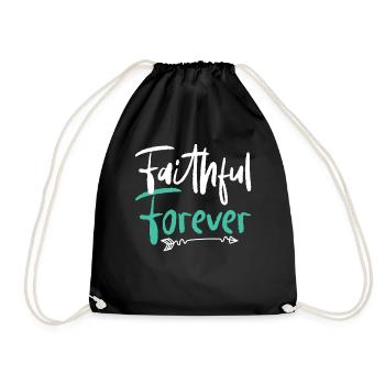 Faithful forever Christian faith in God Jesus - Drawstring Bag - black - Front
