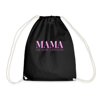 Mama Superheldin Spruch - Turnbeutel - Schwarz - Vorne
