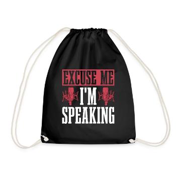 Voice Actor Excuse Me I'm Speaking Voice Acting - Turnbeutel - Schwarz - Vorne