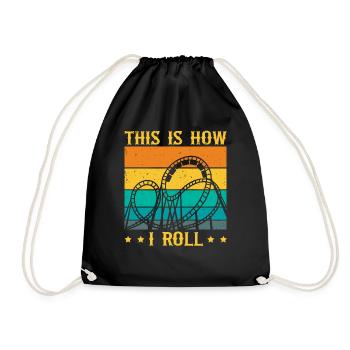 This Is How I Roll Roller Coaster - Turnbeutel - Schwarz - Vorne