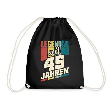 45. Geburtstag Legendär Seit 45 Jahren Legende 45 - Turnbeutel - Schwarz - Vorne