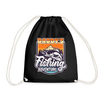 Fishing, Fishing, Fishing, Adventure, Daddy Saying - Drawstring Bag - black - Front