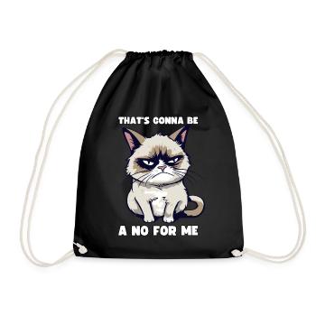 Grump Cat: That's going to Be A No For Me - Sarcasm - Drawstring Bag - black - Front