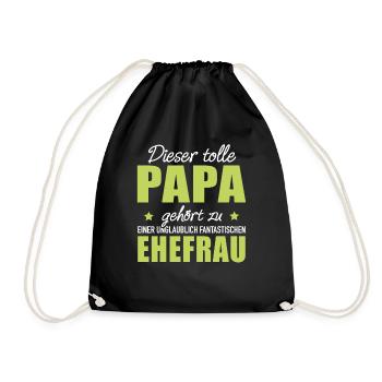 Papa gehört zu Ehefrau Eheleben Elternzeit Familie - Turnbeutel - Schwarz - Vorne