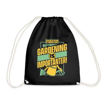 Education Is Important But Gardening Is - Turnbeutel - Schwarz - Vorne