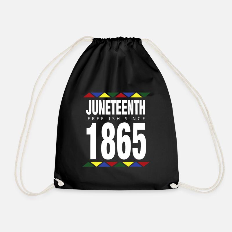 Juneteenth Free-ish seit 1865 Unabhängigkeitstag - Turnbeutel - Schwarz