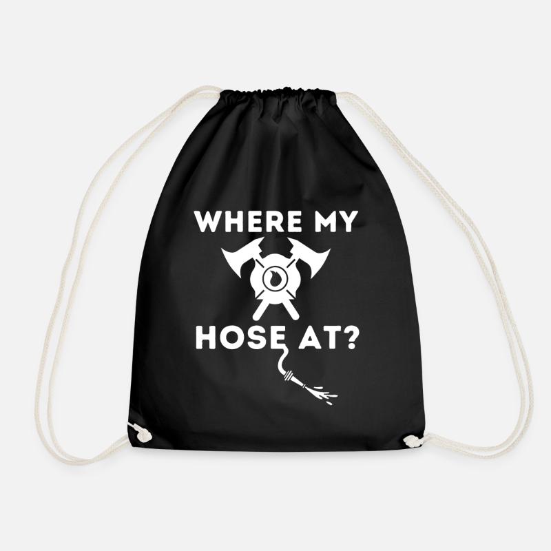 Where My Hose At - Funny Firefighter & Fireman - Drawstring Bag - black