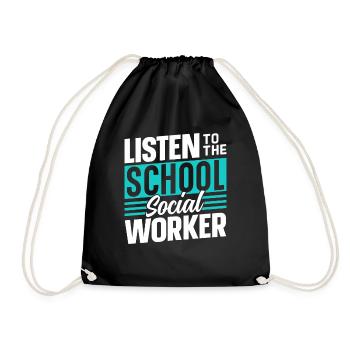 Listen to the school social worker school profession - Drawstring Bag - black - Front