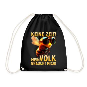 Biene Keine Zeit Volk Braucht Mich Imker Bienen - Turnbeutel - Schwarz - Vorne