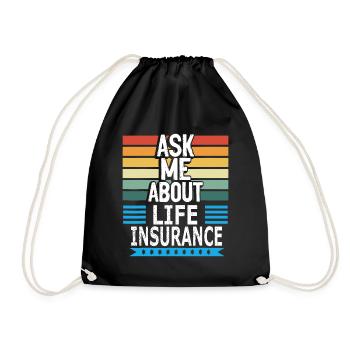 Ask Me About Life Insurance Policy Salesperson - Drawstring Bag - black - Front