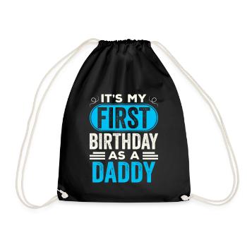 My first birthday as a daddy birthday party - Drawstring Bag - black - Front
