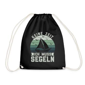 Retro Keine Zeit Ich Muss Segeln - Boot Skipper - Turnbeutel - Schwarz - Vorne