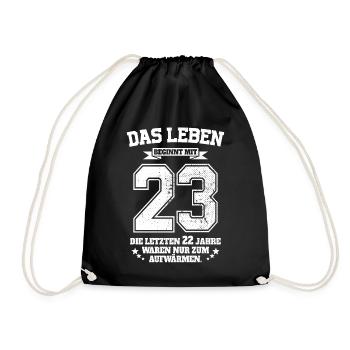 23. Geburtstag Geschenk Das Leben Beginnt Mit 23 - Turnbeutel - Schwarz - Vorne
