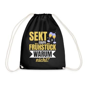 Sekt zum Frühstück? Warum nicht! Mädelsabend - Turnbeutel - Schwarz - Vorne