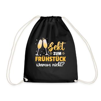 Sekt zum Frühstück? Warum nicht! Mädelsabend - Turnbeutel - Schwarz - Vorne