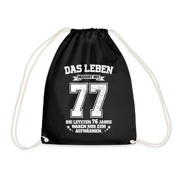 77. Geburtstag Geschenk Das Leben Beginnt Mit 77 - Turnbeutel - Schwarz - Vorne
