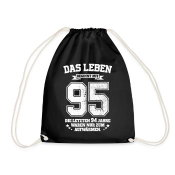95. Geburtstag Geschenk Das Leben Beginnt Mit 95 - Turnbeutel - Schwarz - Vorne