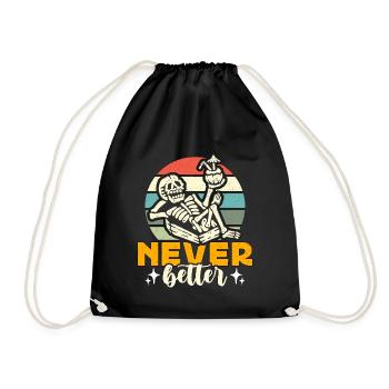 Embalmer Never Better Retro Funeral Home Embalmers - Drawstring Bag - black - Front