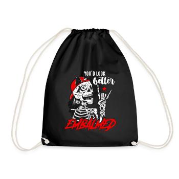 Embalmer You'd Look Better Embalmed Mortician - Drawstring Bag - black - Front