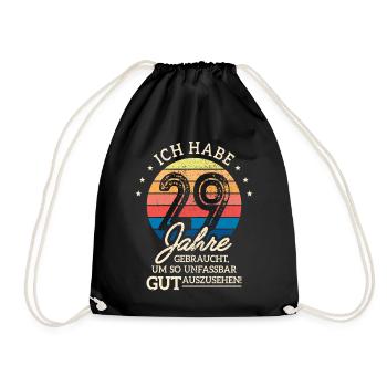 29. Geburtstag Geschenk Habe 29 Jahre Gebraucht - Turnbeutel - Schwarz - Vorne