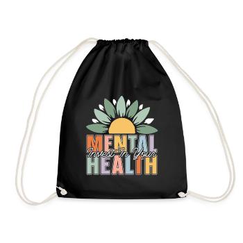 Mental Health Invest In Your Mental Health Care - Drawstring Bag - black - Front