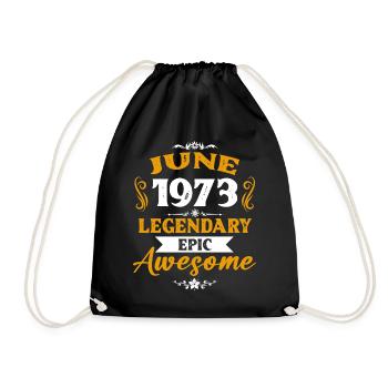 Juni 1973 Legenden Geburtstag Geschenk - Turnbeutel - Schwarz - Vorne