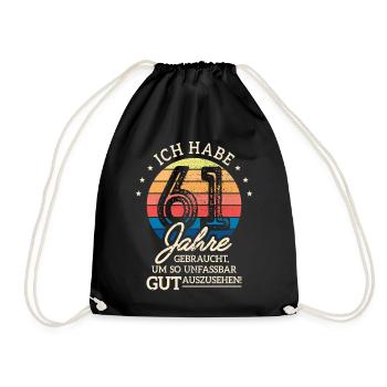 61. Geburtstag Geschenk Habe 61 Jahre Gebraucht - Turnbeutel - Schwarz - Vorne