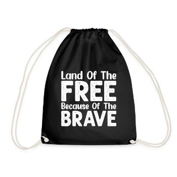 Land Of The Free Because Of The Brave - Drawstring Bag - black - Front
