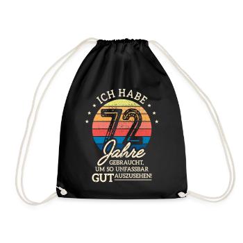 72. Geburtstag Geschenk Habe 72 Jahre Gebraucht - Turnbeutel - Schwarz - Vorne