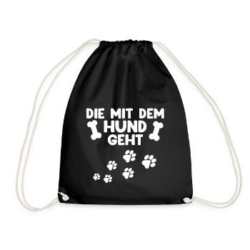 Die Mit Dem Hund Geht - Turnbeutel - Schwarz - Vorne