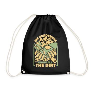 We Gardeners Know All The Dirt Allotment Garden - Drawstring Bag - black - Front
