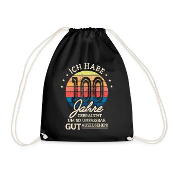 100. Geburtstag Geschenk Habe 100 Jahre Gebraucht - Turnbeutel - Schwarz - Vorne