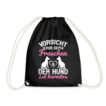 Vorsicht Vor Dem Frauchen Der Hund Ist Harmlos - Turnbeutel - Schwarz - Vorne