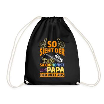 What The Best Saxophonist And Dad In Musical Saxop - Turnbeutel - Schwarz - Vorne