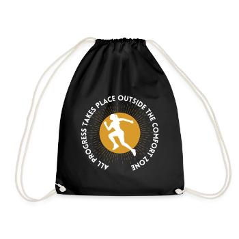 Progress takes place outside the comfort zone - Drawstring Bag - black - Front