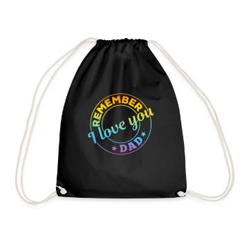 Remember I Love You Dad - Happy Father's Day - Drawstring Bag - black - Front