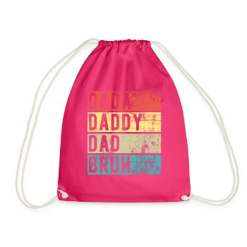 Dada Daddy Dad Bruh - Drawstring Bag - fuchsia - Front