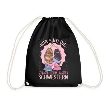 Wir sind die Schlager Feiern Lästern Schwestern - Turnbeutel - Schwarz - Vorne