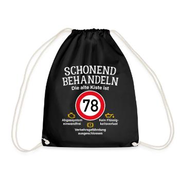78. Geburtstag Schonend Behandeln 78 Alte Kiste 78 - Turnbeutel - Schwarz - Vorne