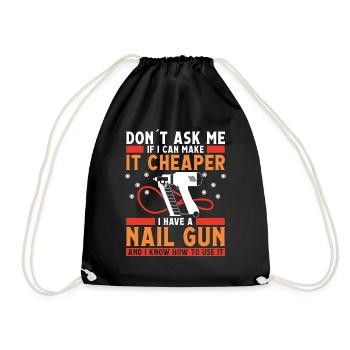 Dont ask me if I can make it cheaper, - Drawstring Bag - black - Front