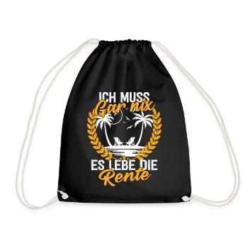 Ich Muss Gar Nix Es Lebe Die Rente - Turnbeutel - Schwarz - Vorne