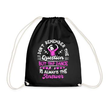 Tap Dancers Tap Dance Shoes Tap Dance Instructors - Drawstring Bag - black - Front