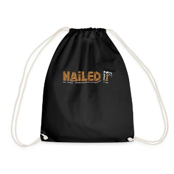 Nailed It Carpenter Carpenter Wood Technician - Drawstring Bag - black - Front
