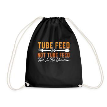Dietitian Tube Feed Or Not Nutritionist Dietitians - Drawstring Bag - black - Front