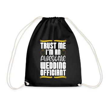 Officiant Trust Me I'm An Awesome Wedding Minister - Drawstring Bag - black - Front