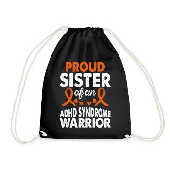 Sister of Adhd Syndrome Warrior Awareness - Drawstring Bag - black - Front