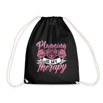 Wedding Planner Planning Is My Therapy Planner - Turnbeutel - Schwarz - Vorne