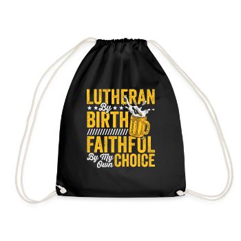 Lutherans by Birth Religion Confirmation - Drawstring Bag - black - Front